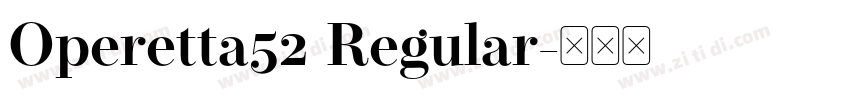Operetta52 Regular字体转换